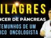 Milagres-em-cancer-de-Pancreas-testemunhos-fortes-de-um-medico-oncologista